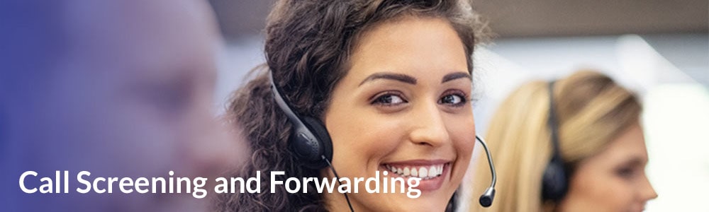 Call Screening and Forwarding